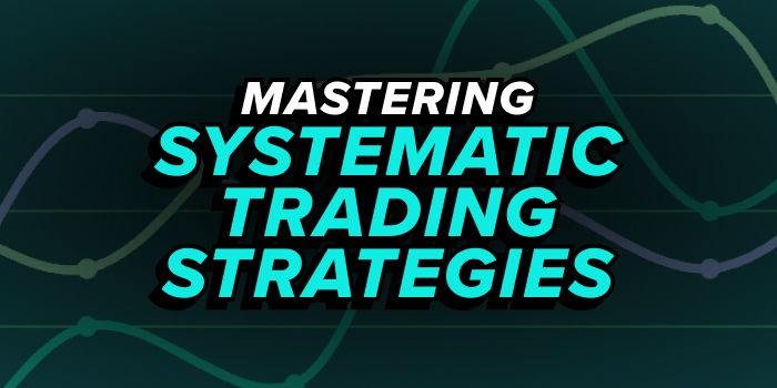 Systematic Strategy Service Explained: Overview, Basics, and Key Information
