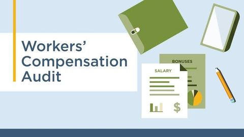 Workers Compensation Audit Guide: Premium Reviews, Payroll Records, and Compliance Planning