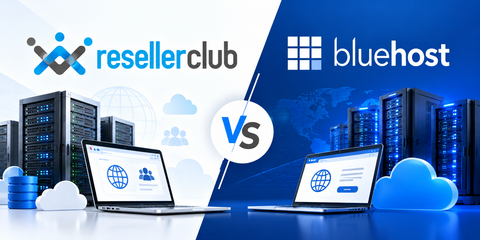 ResellerClub vs Bluehost: Features and Hosting Guide