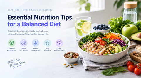 Guide to Essential Nutrition: Overview, Explanation, Knowledge, and Healthy Eating Tips